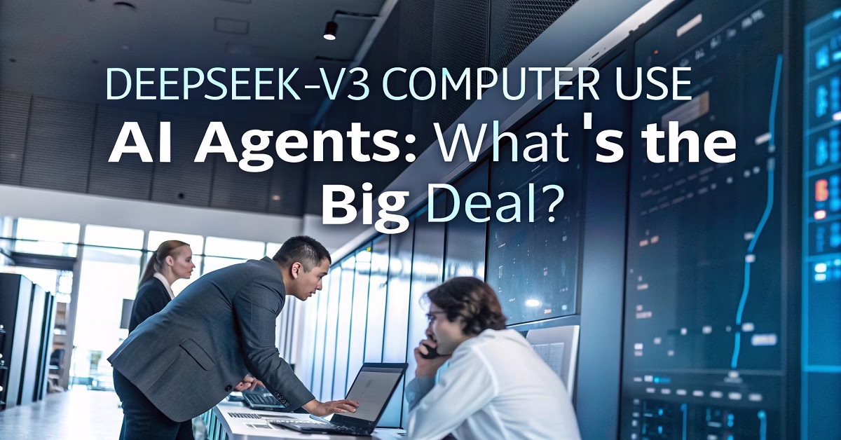 Deepseek-V3 computer use AI agents demonstrating advanced task automation and intelligent workflows on a futuristic computer interface